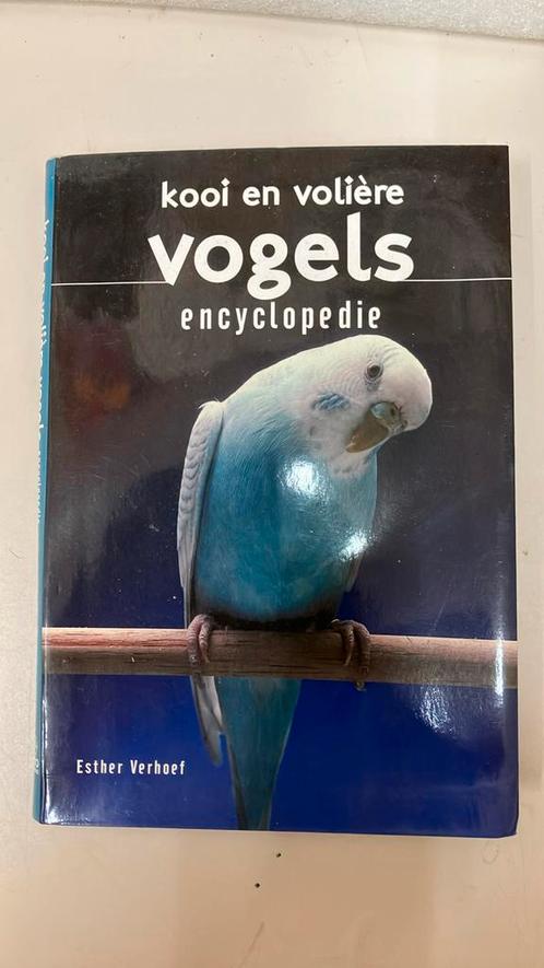 Esther Verhoef - Kooi en volierevogels encyclopedie, Boeken, Dieren en Huisdieren, Zo goed als nieuw, Vogels, Ophalen of Verzenden