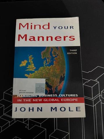 Mind Your Manners - John Mole beschikbaar voor biedingen