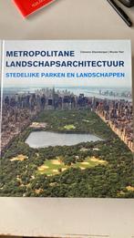 Clemens Steenbergen - Metropolitane landschapsarchitectuur, Boeken, Ophalen of Verzenden, Zo goed als nieuw, Clemens Steenbergen; Wouter Reh