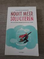 Nooit meer solliciteren sylvie van den meerendonk, Ophalen of Verzenden, Gelezen