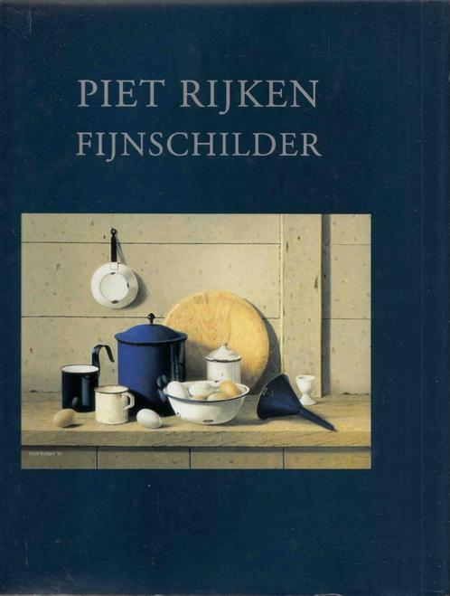 Piet Rijken, fijnschilder, Boeken, Kunst en Cultuur | Beeldend, Zo goed als nieuw, Schilder- en Tekenkunst, Verzenden