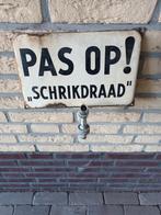 Oud stalen bordje pas op schrikdraad, Ophalen of Verzenden, Gebruikt