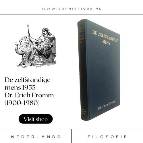 De zelfstandige mens 1955 | Dr. Erich Fromm (1900-1980), Boeken, Literatuur, Zo goed als nieuw, Nederland, Ophalen of Verzenden