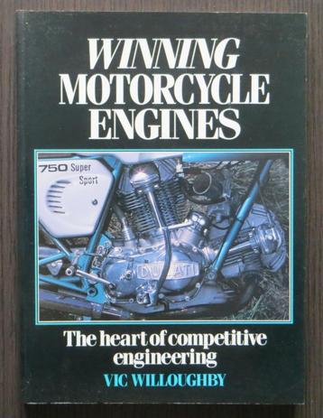 Winning Motorcycle Engines (Vic Willoughby) - 1989 (1e druk) beschikbaar voor biedingen