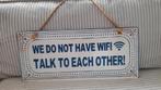 Tekstbord, We Do Not Have Wifi, Huis en Inrichting, Ophalen, Nieuw