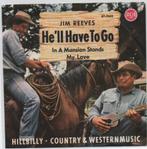 Jim Reeves- He'll  have to Go