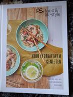 PS food & lifestyle - Koolhydraatarm genieten, Boeken, Ophalen of Verzenden, Zo goed als nieuw