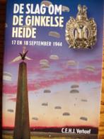 De slag om de Ginkelse Heide. C E H J Verhoef, Tweede Wereldoorlog, Verhoef, Ophalen of Verzenden, Zo goed als nieuw