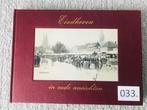 In oude ansichten. Eindhoven, Boeken, A.J.J.H. Tops, Ophalen of Verzenden, 20e eeuw of later, Gelezen