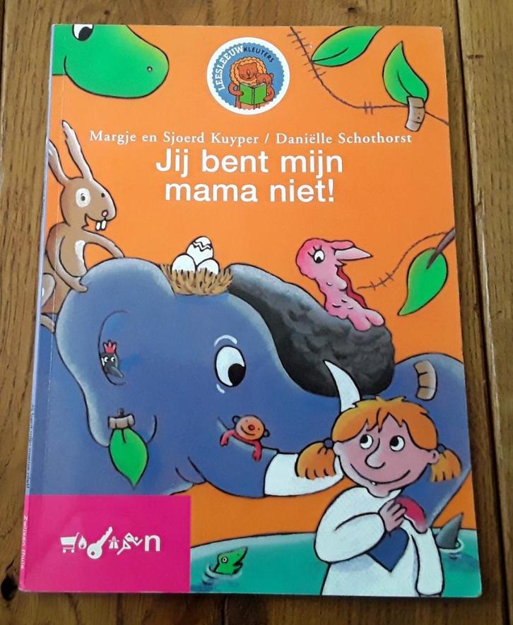 Jij bent mijn mama niet! (Leesleeuw / zwijsen) - Margje en S, Boeken, Kinderboeken | Kleuters, Gelezen, Fictie algemeen, Jongen of Meisje