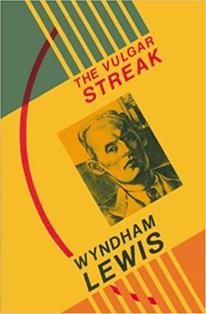 Wyndham Lewis The Vulgar Streak, Boeken, Literatuur, Nieuw, Ophalen of Verzenden