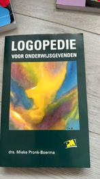 M. Pronk-Boerma - Logopedie voor onderwijsgevenden, Ophalen of Verzenden, Zo goed als nieuw, M. Pronk-Boerma
