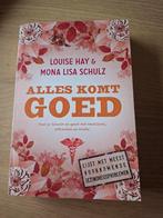 Louise Hay - Alles komt goed, Achtergrond en Informatie, Ophalen of Verzenden, Zo goed als nieuw, Overige onderwerpen