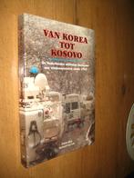 van korea tot kosovo vredesoperaties 1945 - klep / v gils, Ophalen of Verzenden, Zo goed als nieuw, Algemeen, 1945 tot heden