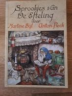 SPROOKJES VAN DE EFTELING. MARTINE BIJL EN ANTON PIECK, Boeken, Ophalen of Verzenden, Gelezen, Martine Bijl.