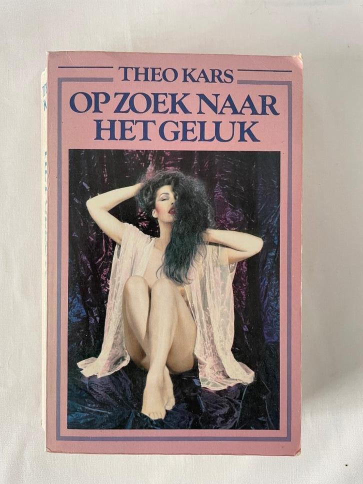 Theo Kars – Op Zoek Naar Het Geluk, Boeken, Romans, Gelezen, Ophalen of Verzenden