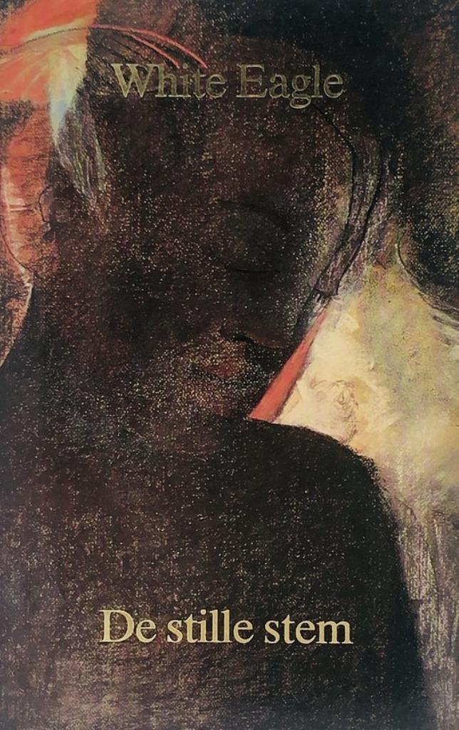 de stille stem - White Eagle, Boeken, Esoterie en Spiritualiteit, Zo goed als nieuw, Achtergrond en Informatie, Spiritualiteit algemeen