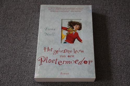 Fiona Neill, Het geheime leven van een ploetermoeder., Boeken, Romans, Nieuw, Europa overig, Ophalen of Verzenden