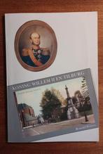 Koning Willem II en Tilburg, Gelezen, 19e eeuw, Ophalen of Verzenden, Peeters, R. (Ronald)