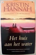 Kristin Hannah - Het huis aan het water, Boeken, Ophalen of Verzenden, Gelezen, Kristin Hannah
