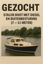Gezocht  kruiser boot diesel zie omschrijving, Watersport en Boten, Ophalen