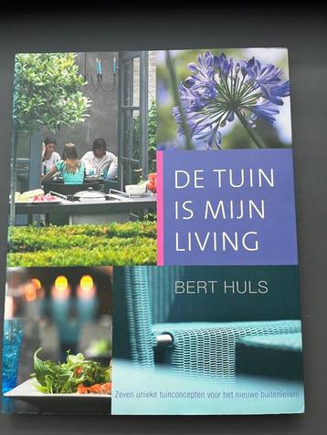 Tuinboek | de Tuin is mijn Living | Bert Huls Tuinconcepten beschikbaar voor biedingen