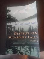 I. van Mil - De stilte van Sugarmilk Falls, Boeken, Ophalen, Gelezen, I. van Mil