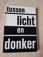 TUSSEN LICHT EN DONKER 50 jarig jubileum Bartimeus, Ophalen of Verzenden, Gelezen