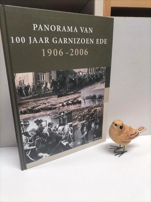 Weerd, Evert van de; Panorama van 100 jaar garnizoen Ede (19, Boeken, Oorlog en Militair, Gelezen, Ophalen of Verzenden