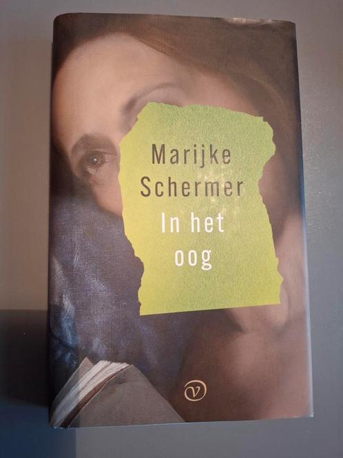 Marijke Schermer - In het oog, Boeken, Literatuur, Zo goed als nieuw, Nederland, Ophalen of Verzenden