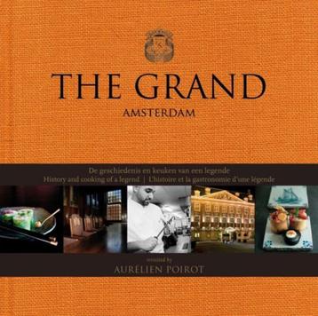 Het Grand, Amsterdam: Geschiedenis en Keuken van een Legende beschikbaar voor biedingen