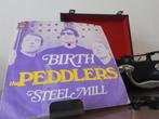 Peddlers – Birth - Steelmill 1969 nl, Ophalen of Verzenden, Gebruikt, Pop, Single