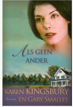 Als geen ander - Karen Kingsbury, Ophalen of Verzenden, Gelezen, Nederland