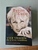 Byron Katie - Vier vragen die je leven veranderen, Boeken, Achtergrond en Informatie, Spiritualiteit algemeen, Byron Katie, Ophalen of Verzenden