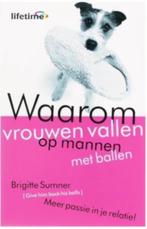 Waarom vrouwen vallen op mannen met ballen, Boeken, Advies, Hulp en Training, Ophalen of Verzenden, Zo goed als nieuw