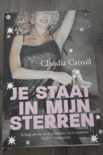 Claudia Carroll - Je staat in mijn sterren beschikbaar voor biedingen