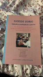 Goede Zorg - Ethiek en methodiek, Ophalen of Verzenden, Gelezen, Overige onderwerpen