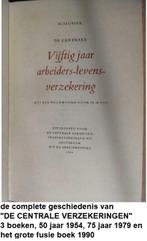 DE CENTRALE VERZEKERINGEN Den Haag, 3 boeken 50/75/86 jr., Ophalen of Verzenden, De geschiedenis van DE CENTRALE verzekeringen