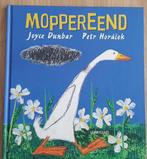 Moppereend door Joyce Dunbar en Petr Horacek, Ophalen of Verzenden, Nieuw, Fictie algemeen