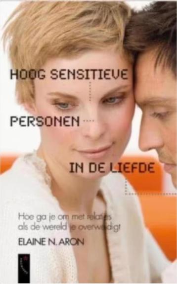 Hoog Sensitieve Personen in de liefde (Elaine N Aron) beschikbaar voor biedingen