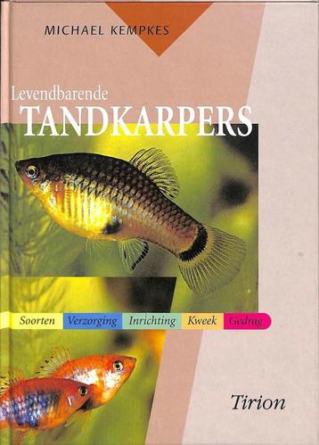 Levendbarende tandkarpers - Michael Kempkes beschikbaar voor biedingen