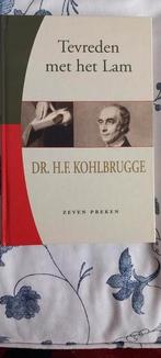 Dr. H.F. Kohlbrugge - Tevreden met het Lam, Christendom | Protestants, Ophalen of Verzenden, Zo goed als nieuw, Dr. H.F. Kohlbrugge
