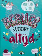 Besties voor altijd - Mirjam Mous - Jeugdboek, Mirjam Mous, Nieuw, Ophalen of Verzenden, Fictie