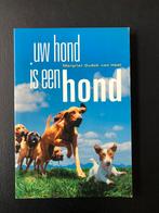 Uw hond is een hond, Ophalen of Verzenden, Zo goed als nieuw, Honden, Margriet Dudok van Heel