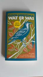 Floor Gerritsma Wat er was, Ophalen of Verzenden, Nieuw, Europa