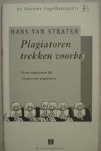 Hans van Straaten - Plagiatoren trekken voorbij, Ophalen of Verzenden, Nederland
