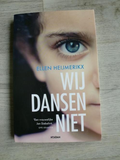 Ellen Heijmerikx - Wij dansen niet, Boeken, Literatuur, Nieuw, Nederland, Ophalen of Verzenden