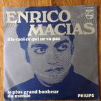 Enrico Macias Dis-Moi Ce Qui Ne Vas 7" FH 60s chanson France, Pop, Gebruikt, Ophalen of Verzenden, 7 inch