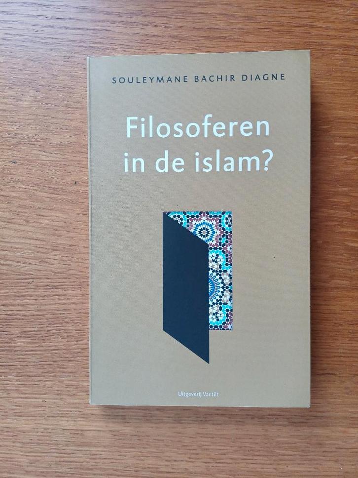 Filosoferen in de islam? - Souleymane Bachir Diagne, Boeken, Filosofie, Nieuw, Cultuurfilosofie, Ophalen of Verzenden