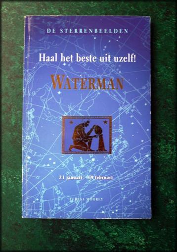 WATERMAN - Haal het beste uit uzelf - T Moorey - Astrologie  beschikbaar voor biedingen